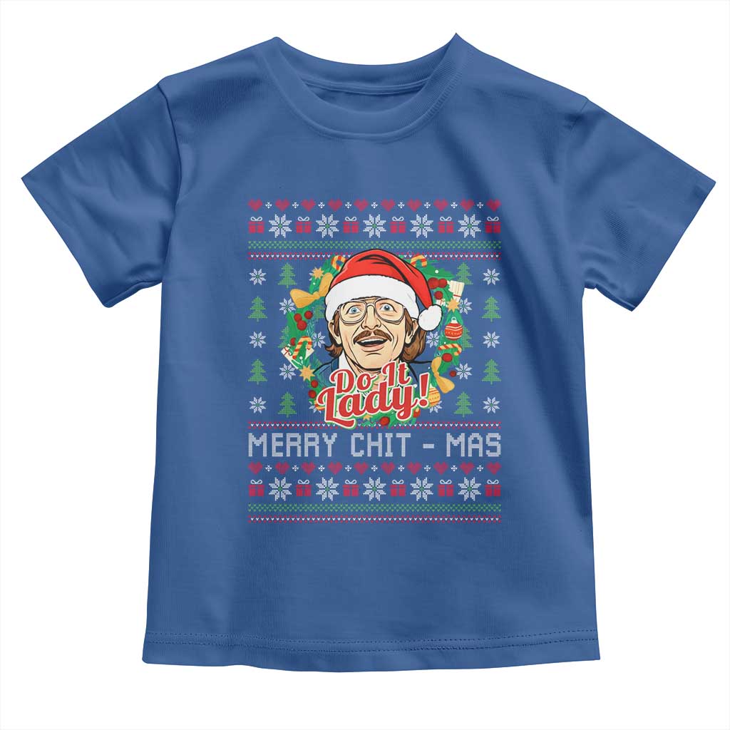 Funny Chit Christmas Toddler T Shirt Merry Chit Mas Do It Lady Xmas Wreath - Wonder Print Shop
