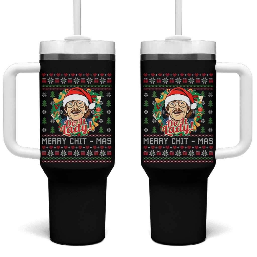 Funny Chit Christmas Tumbler With Handle Merry Chit Mas Do It Lady Xmas Wreath - Wonder Print Shop