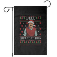 Funny Chit Christmas Garden Flag Well Back To It Then Do It Lady - Wonder Print Shop