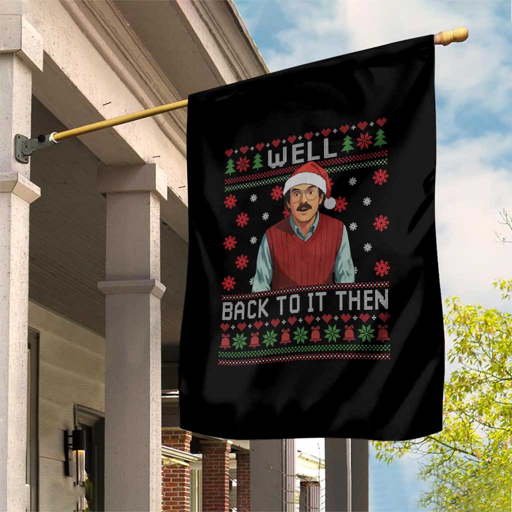 Funny Chit Christmas Garden Flag Well Back To It Then Do It Lady - Wonder Print Shop