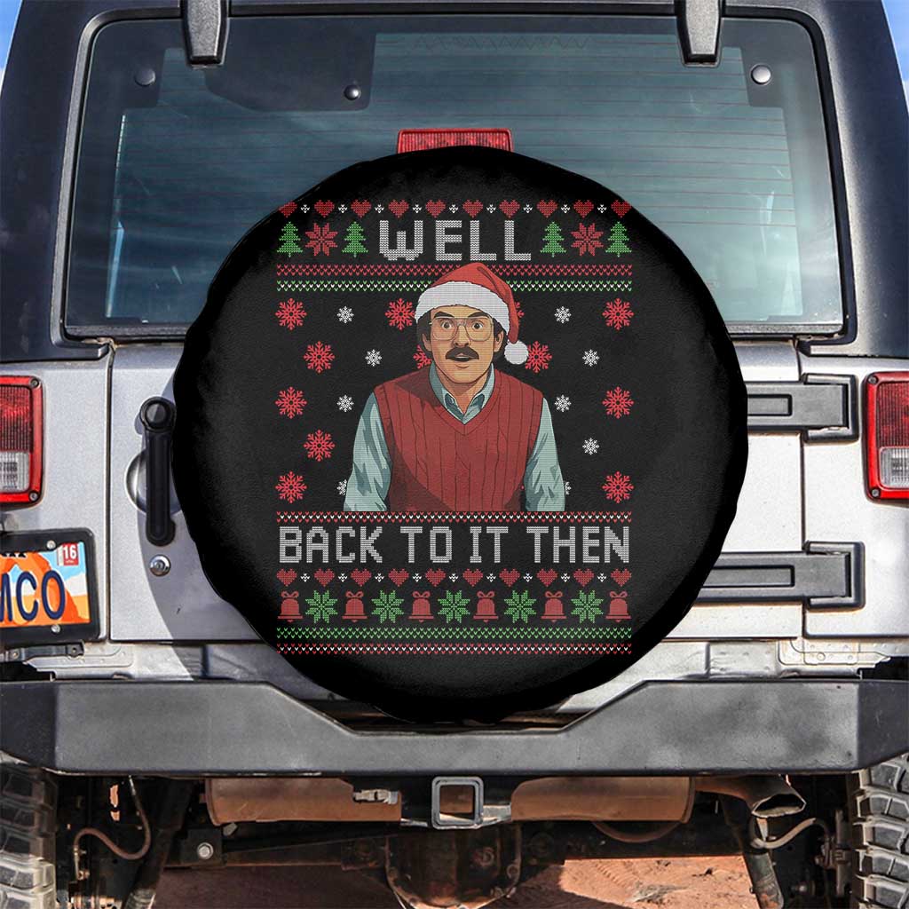 Funny Chit Christmas Spare Tire Cover Well Back To It Then Do It Lady - Wonder Print Shop