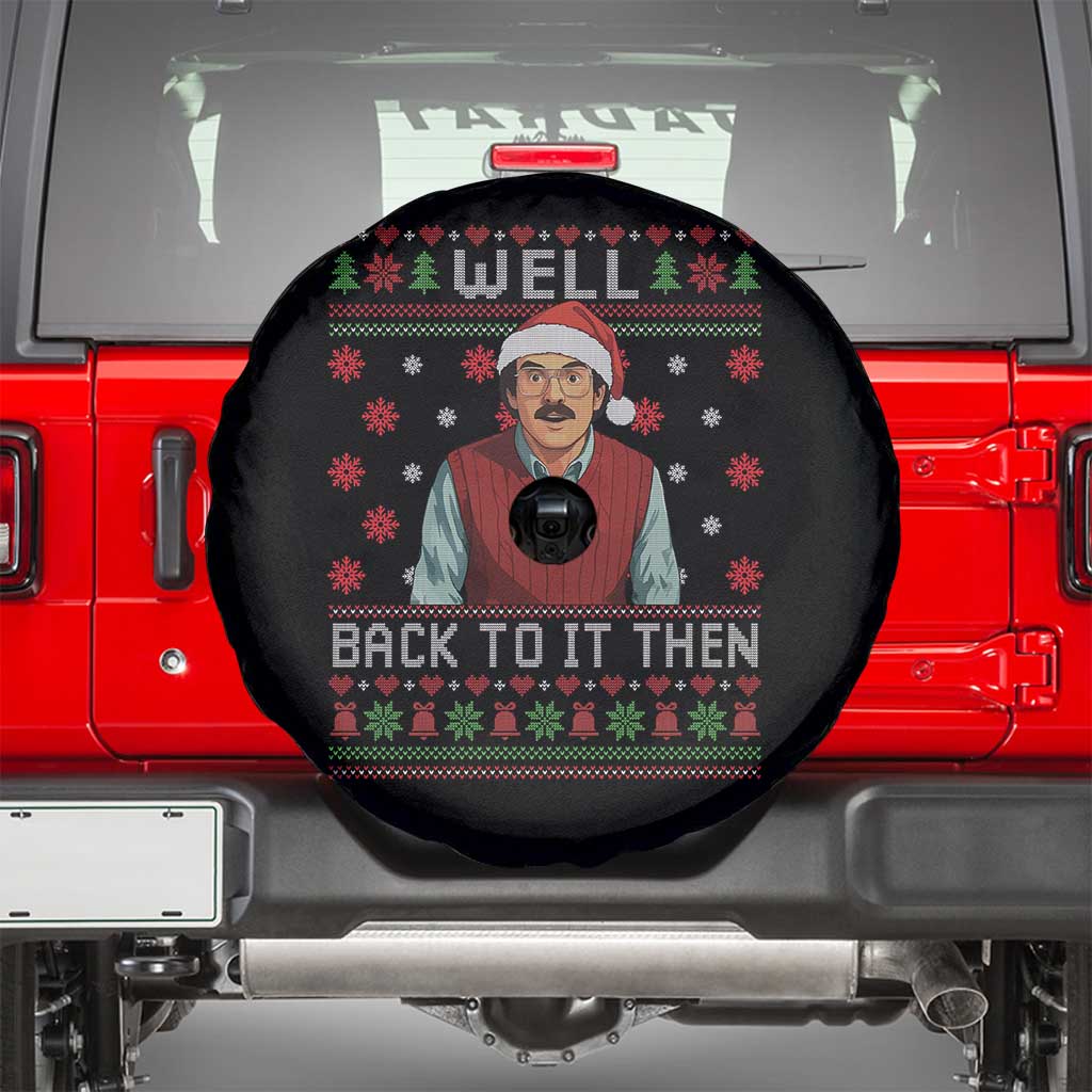 Funny Chit Christmas Spare Tire Cover Well Back To It Then Do It Lady - Wonder Print Shop