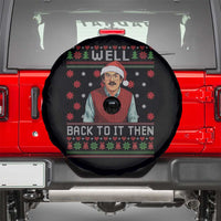 Funny Chit Christmas Spare Tire Cover Well Back To It Then Do It Lady - Wonder Print Shop
