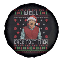 Funny Chit Christmas Spare Tire Cover Well Back To It Then Do It Lady - Wonder Print Shop