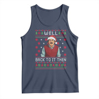 Funny Chit Christmas Tank Top Well Back To It Then Do It Lady - Wonder Print Shop