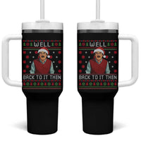 Funny Chit Christmas Tumbler With Handle Well Back To It Then Do It Lady - Wonder Print Shop