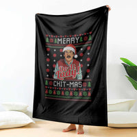 Funny Chit Christmas Throw Blanket Merry Chit Mas Do It Lady Ugly Xmas - Wonder Print Shop