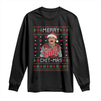 Funny Chit Christmas Long Sleeve Shirt Merry Chit Mas Do It Lady Ugly Xmas - Wonder Print Shop