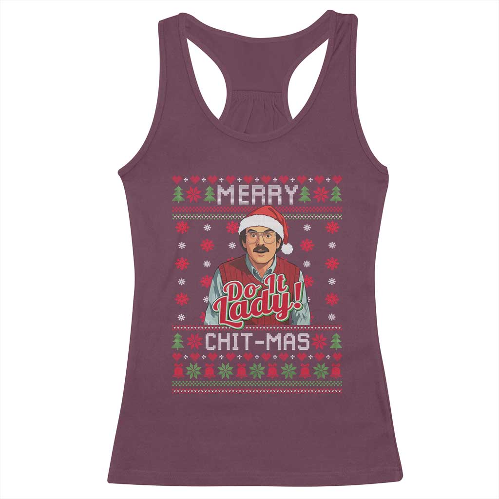Funny Chit Christmas Racerback Tank Top Merry Chit Mas Do It Lady Ugly Xmas - Wonder Print Shop