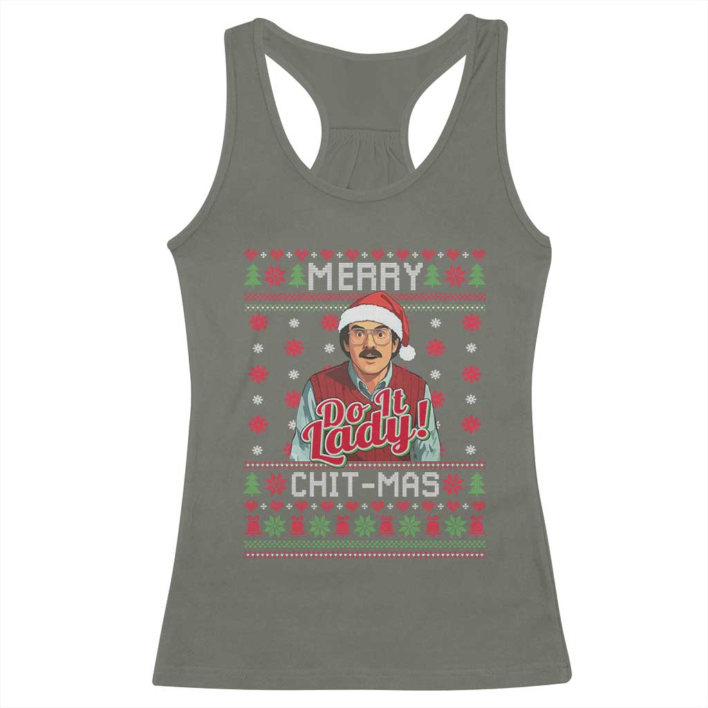 Funny Chit Christmas Racerback Tank Top Merry Chit Mas Do It Lady Ugly Xmas - Wonder Print Shop