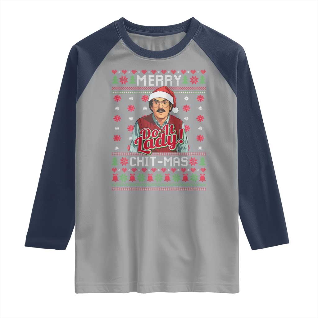 Funny Chit Christmas Raglan Shirt Merry Chit Mas Do It Lady Ugly Xmas - Wonder Print Shop