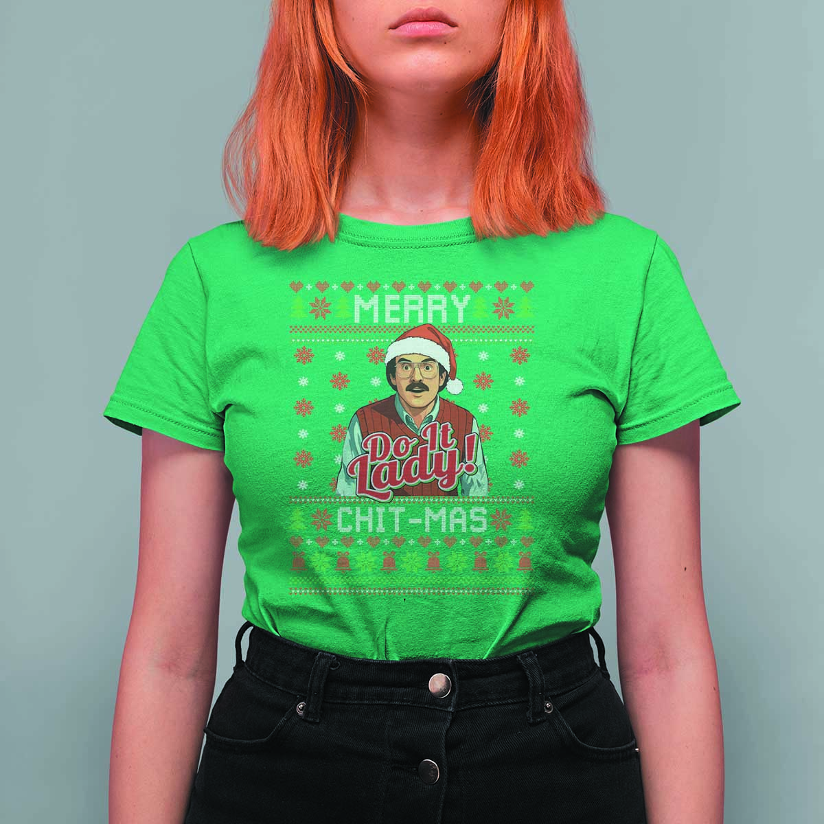 Funny Chit Christmas T Shirt For Women Merry Chit Mas Do It Lady Ugly Xmas - Wonder Print Shop