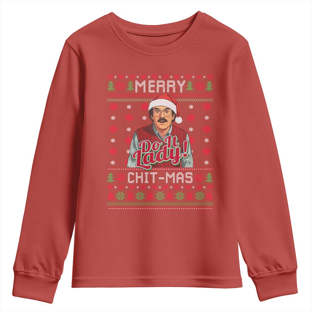 Funny Chit Christmas Youth Sweatshirt Merry Chit Mas Do It Lady Ugly Xmas - Wonder Print Shop