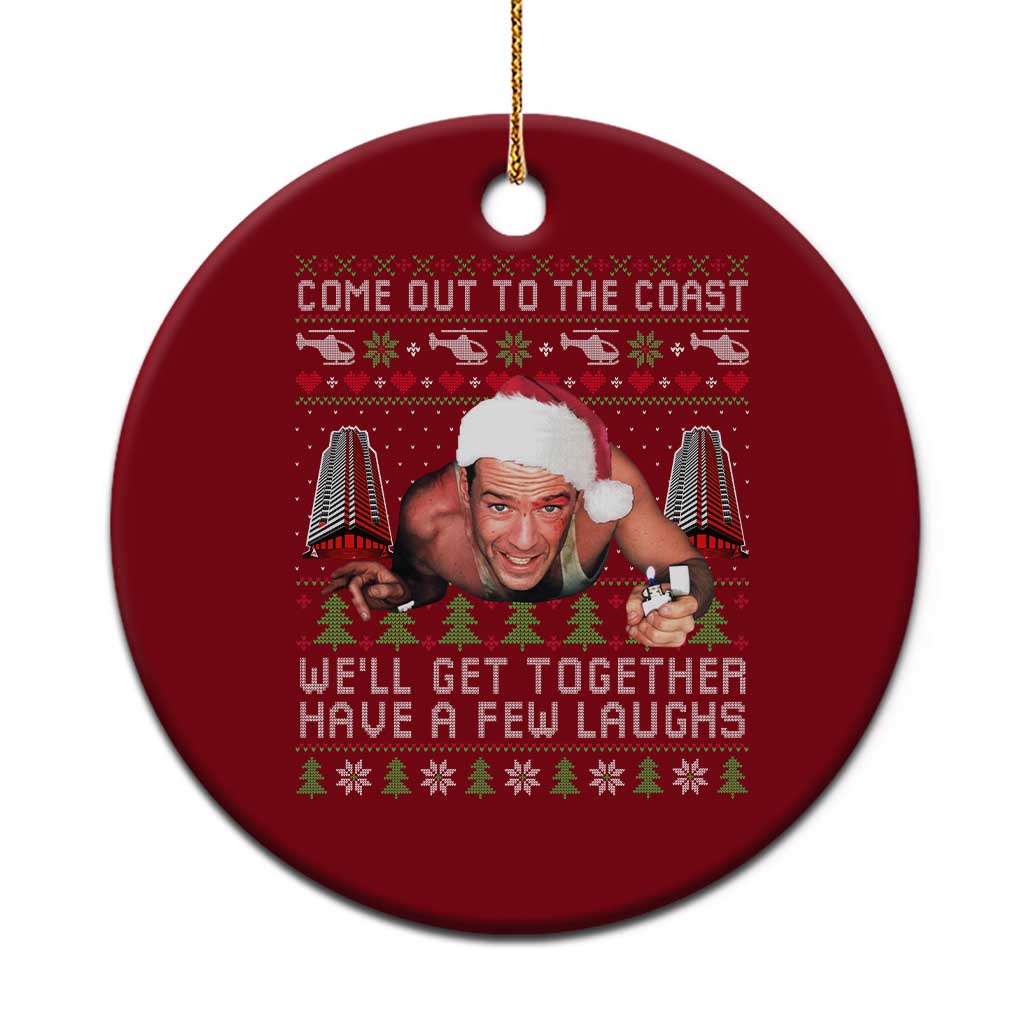 Funny Nakatomi Plaza Christmas Ceramic Ornament Come Out To The Coast John Xmas 80's Die Movie - Wonder Print Shop