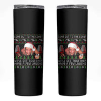 Funny Nakatomi Plaza Christmas Skinny Tumbler Come Out To The Coast John Xmas 80's Die Movie - Wonder Print Shop
