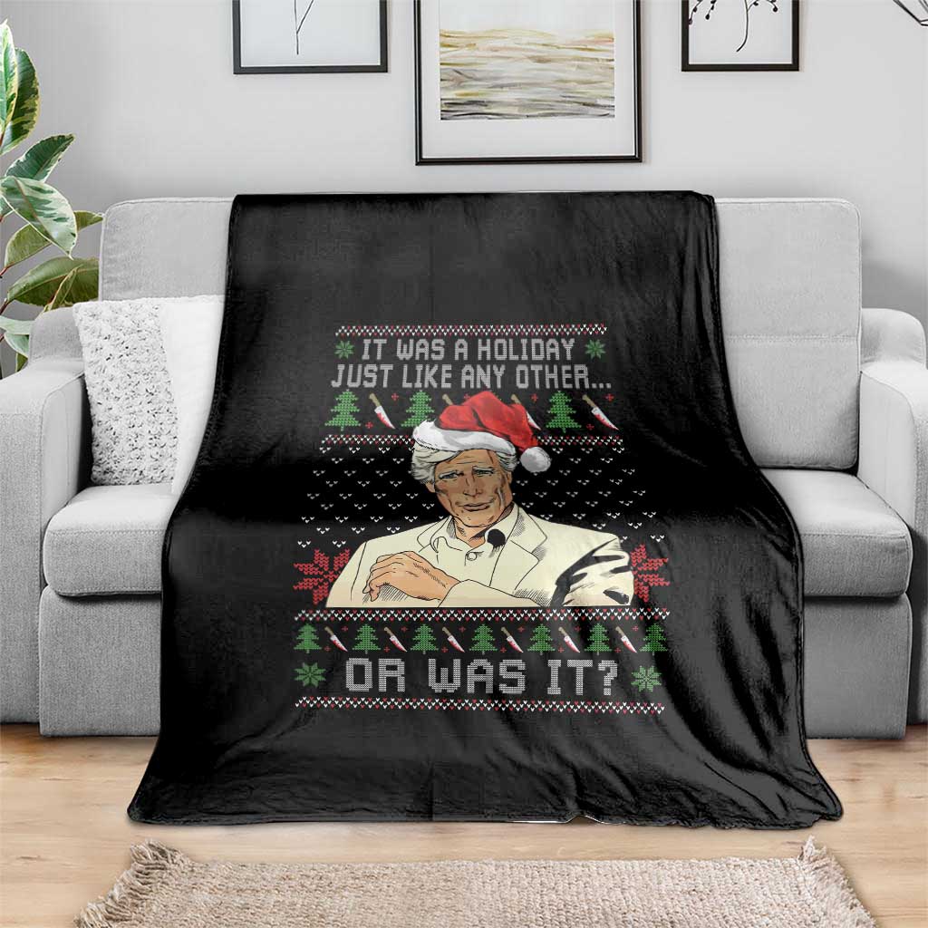 True Crime Christmas Keith Throw Blanket Funny It Was A Holiday Just Like Any Other Or Was It - Wonder Print Shop