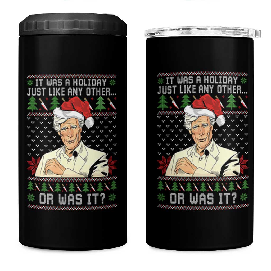 True Crime Christmas Keith 4 in 1 Can Cooler Tumbler Funny It Was A Holiday Just Like Any Other Or Was It - Wonder Print Shop