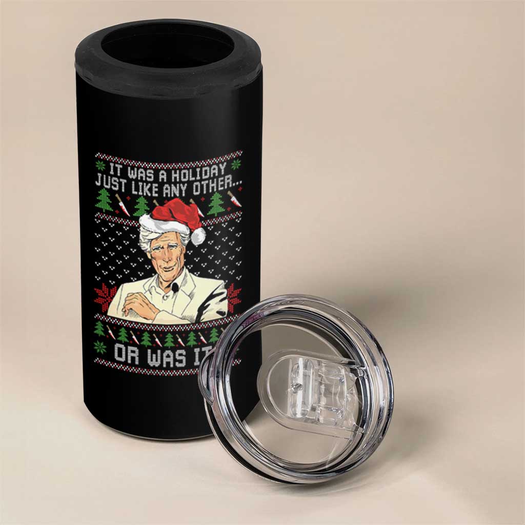 True Crime Christmas Keith 4 in 1 Can Cooler Tumbler Funny It Was A Holiday Just Like Any Other Or Was It - Wonder Print Shop