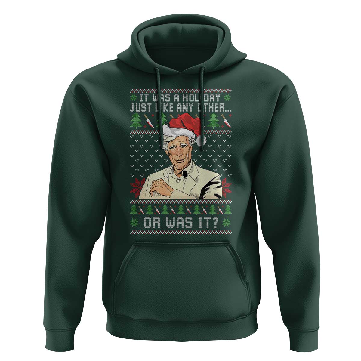 True Crime Christmas Keith Hoodie Funny It Was A Holiday Just Like Any Other Or Was It - Wonder Print Shop