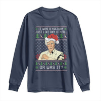 True Crime Christmas Keith Long Sleeve Shirt Funny It Was A Holiday Just Like Any Other Or Was It - Wonder Print Shop