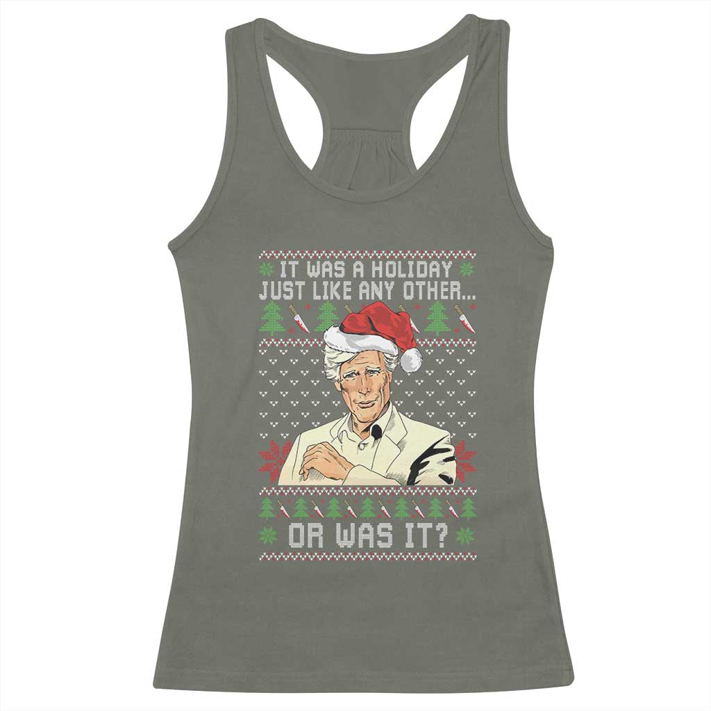 True Crime Christmas Keith Racerback Tank Top Funny It Was A Holiday Just Like Any Other Or Was It - Wonder Print Shop