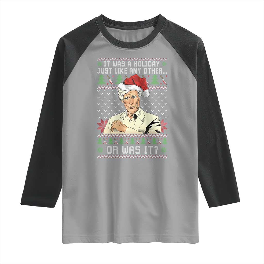 True Crime Christmas Keith Raglan Shirt Funny It Was A Holiday Just Like Any Other Or Was It - Wonder Print Shop