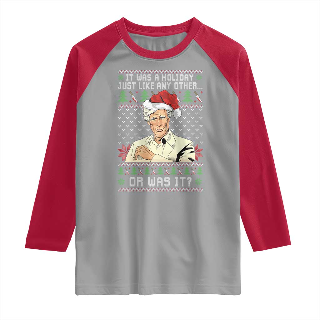 True Crime Christmas Keith Raglan Shirt Funny It Was A Holiday Just Like Any Other Or Was It - Wonder Print Shop