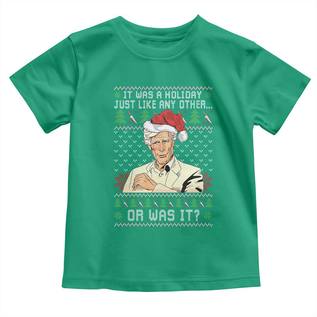 True Crime Christmas Keith Toddler T Shirt Funny It Was A Holiday Just Like Any Other Or Was It - Wonder Print Shop