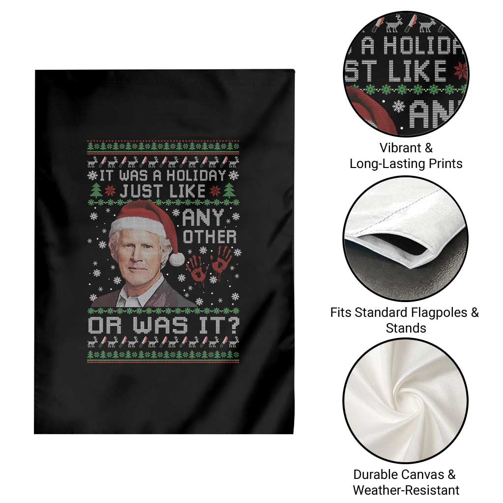 True Crime Christmas Keith Garden Flag Funny It Was A Holiday Just Like Any Other Or Was It Bloody Hand - Wonder Print Shop