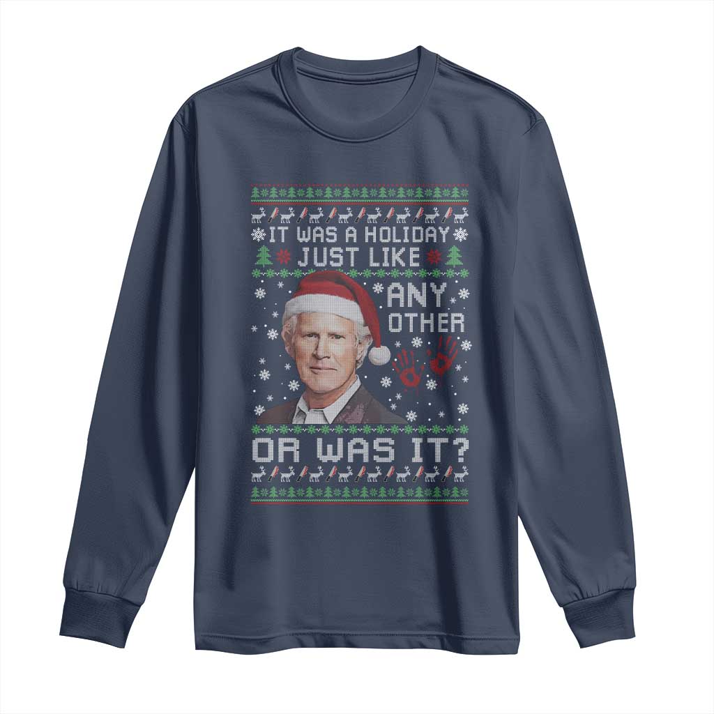 True Crime Christmas Keith Long Sleeve Shirt Funny It Was A Holiday Just Like Any Other Or Was It Bloody Hand - Wonder Print Shop