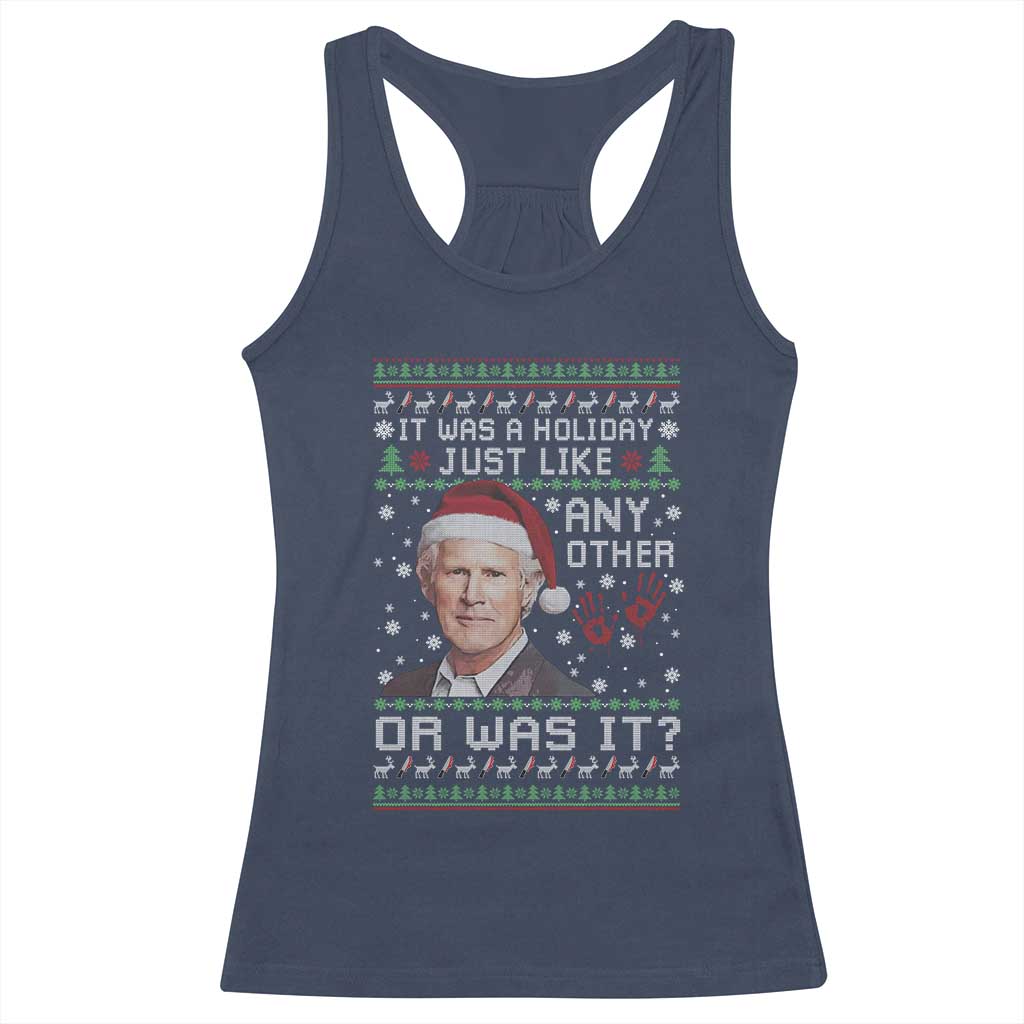 True Crime Christmas Keith Racerback Tank Top Funny It Was A Holiday Just Like Any Other Or Was It Bloody Hand - Wonder Print Shop