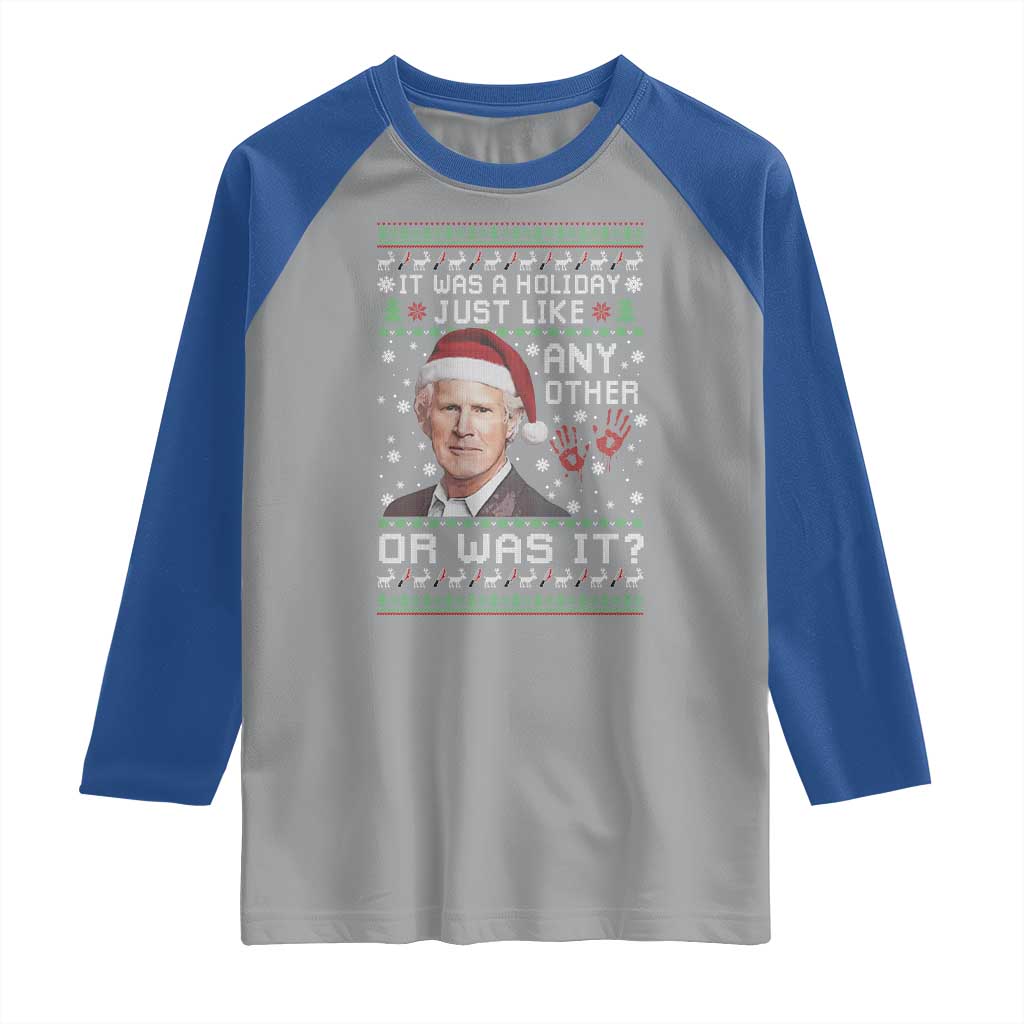 True Crime Christmas Keith Raglan Shirt Funny It Was A Holiday Just Like Any Other Or Was It Bloody Hand - Wonder Print Shop
