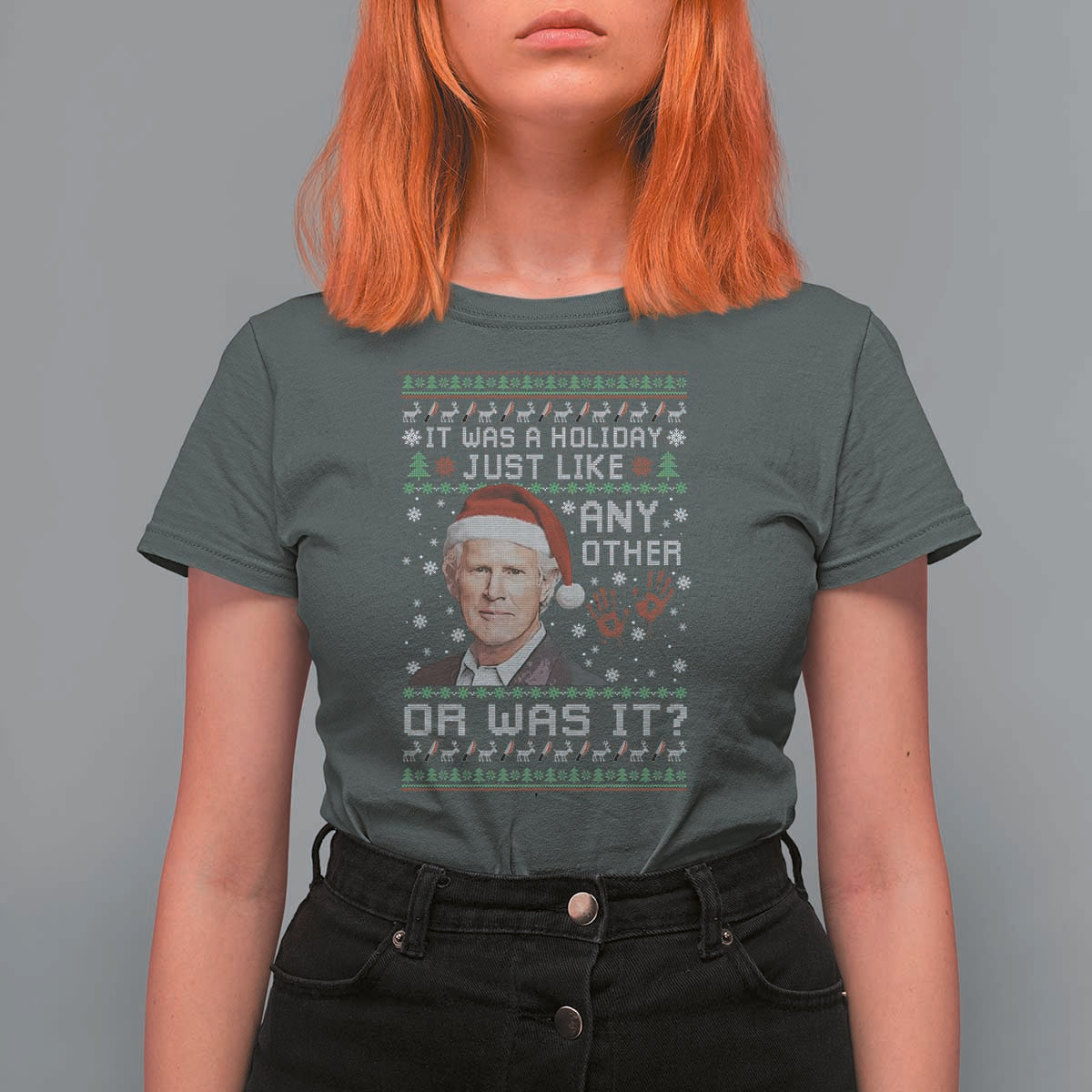 True Crime Christmas Keith T Shirt For Women Funny It Was A Holiday Just Like Any Other Or Was It Bloody Hand - Wonder Print Shop