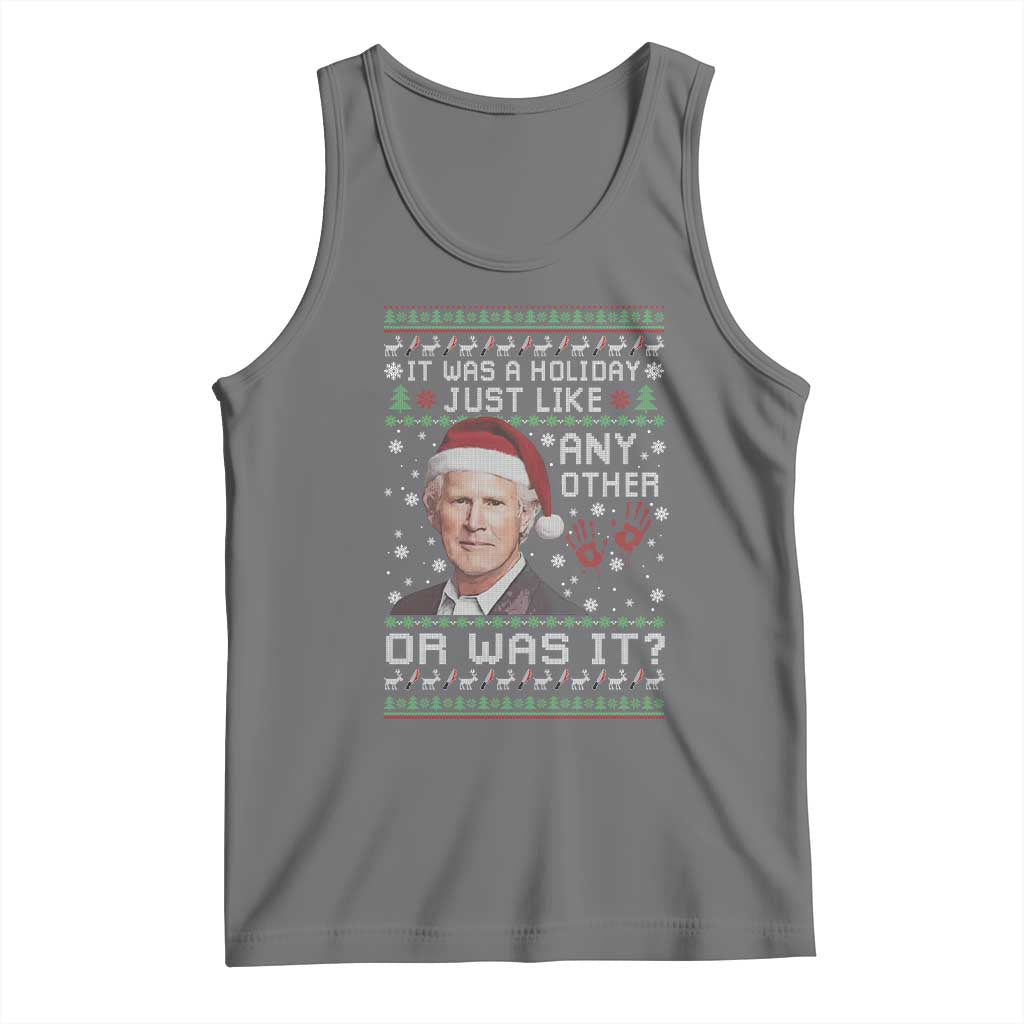 True Crime Christmas Keith Tank Top Funny It Was A Holiday Just Like Any Other Or Was It Bloody Hand - Wonder Print Shop