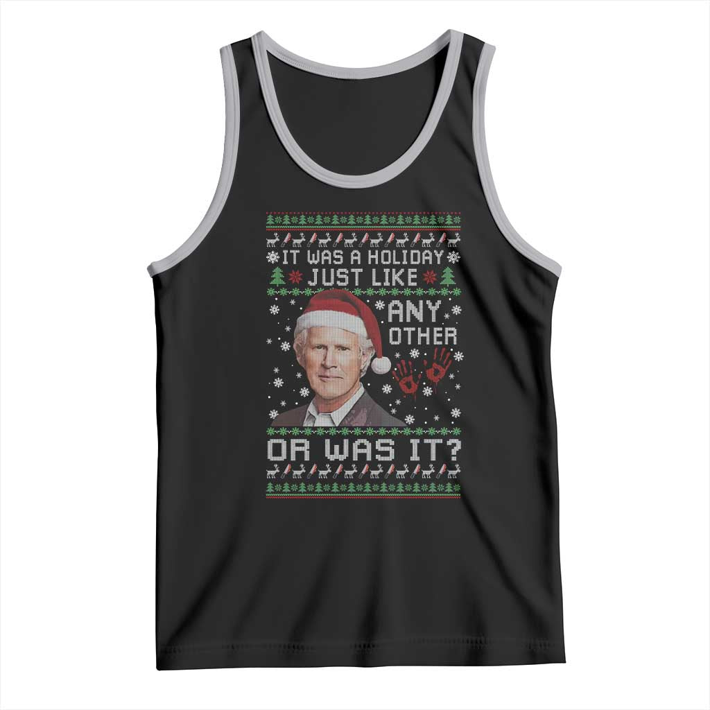 True Crime Christmas Keith Tank Top Funny It Was A Holiday Just Like Any Other Or Was It Bloody Hand - Wonder Print Shop