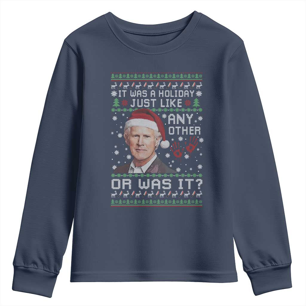 True Crime Christmas Keith Youth Sweatshirt Funny It Was A Holiday Just Like Any Other Or Was It Bloody Hand - Wonder Print Shop