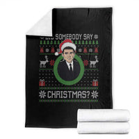 Did Somebody Say Christmas Throw Blanket Funny 90s Movie Lloyd Xmas - Wonder Print Shop