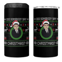 Did Somebody Say Christmas 4 in 1 Can Cooler Tumbler Funny 90s Movie Lloyd Xmas - Wonder Print Shop