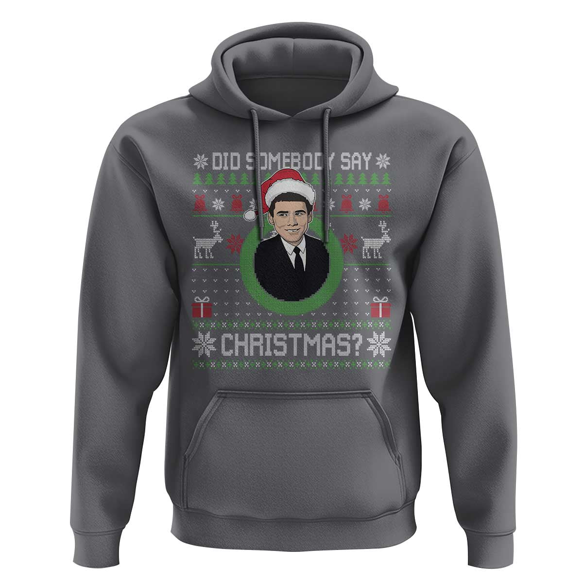 Did Somebody Say Christmas Hoodie Funny 90s Movie Lloyd Xmas - Wonder Print Shop