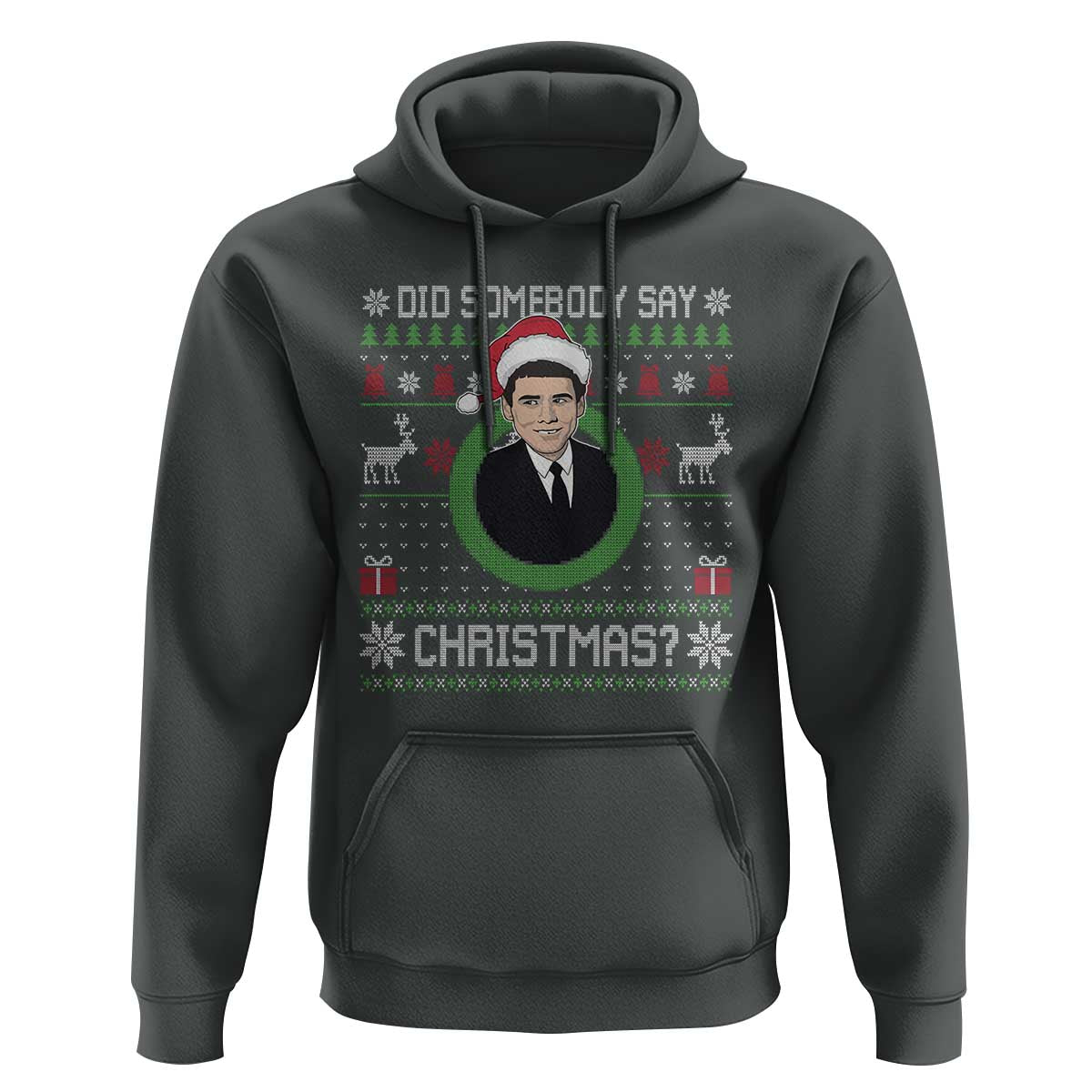 Did Somebody Say Christmas Hoodie Funny 90s Movie Lloyd Xmas - Wonder Print Shop