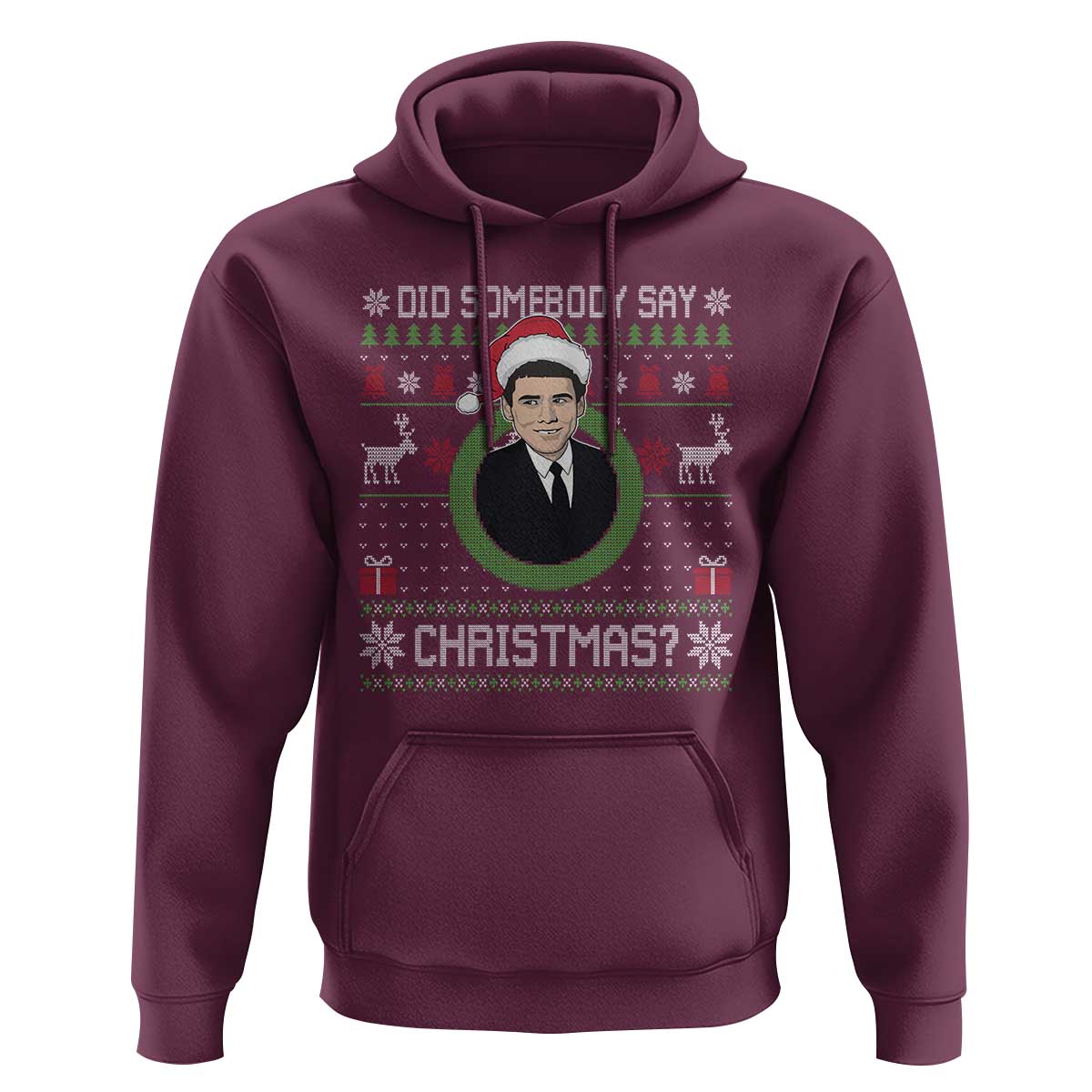 Did Somebody Say Christmas Hoodie Funny 90s Movie Lloyd Xmas - Wonder Print Shop