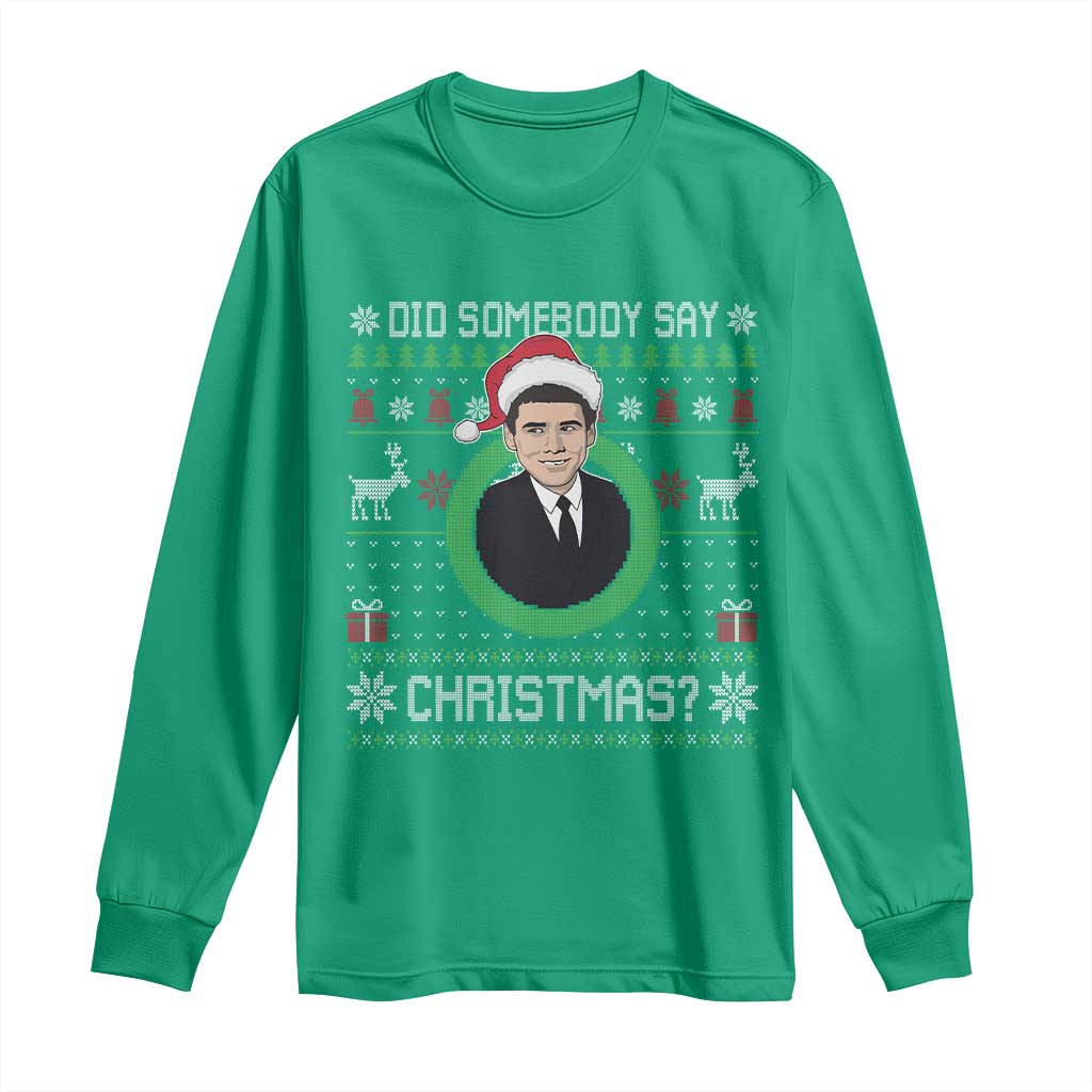 Did Somebody Say Christmas Long Sleeve Shirt Funny 90s Movie Lloyd Xmas - Wonder Print Shop