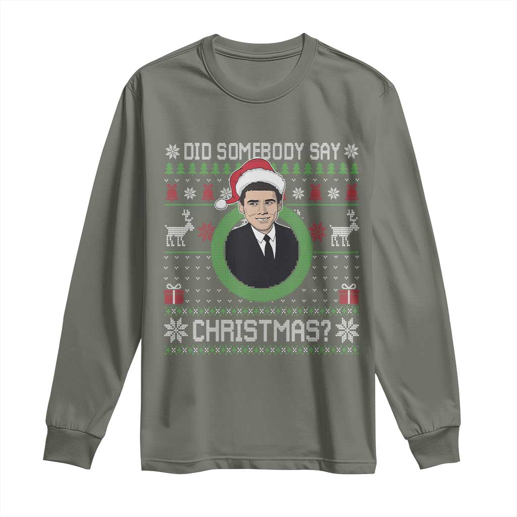 Did Somebody Say Christmas Long Sleeve Shirt Funny 90s Movie Lloyd Xmas - Wonder Print Shop