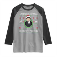 Did Somebody Say Christmas Raglan Shirt Funny 90s Movie Lloyd Xmas - Wonder Print Shop