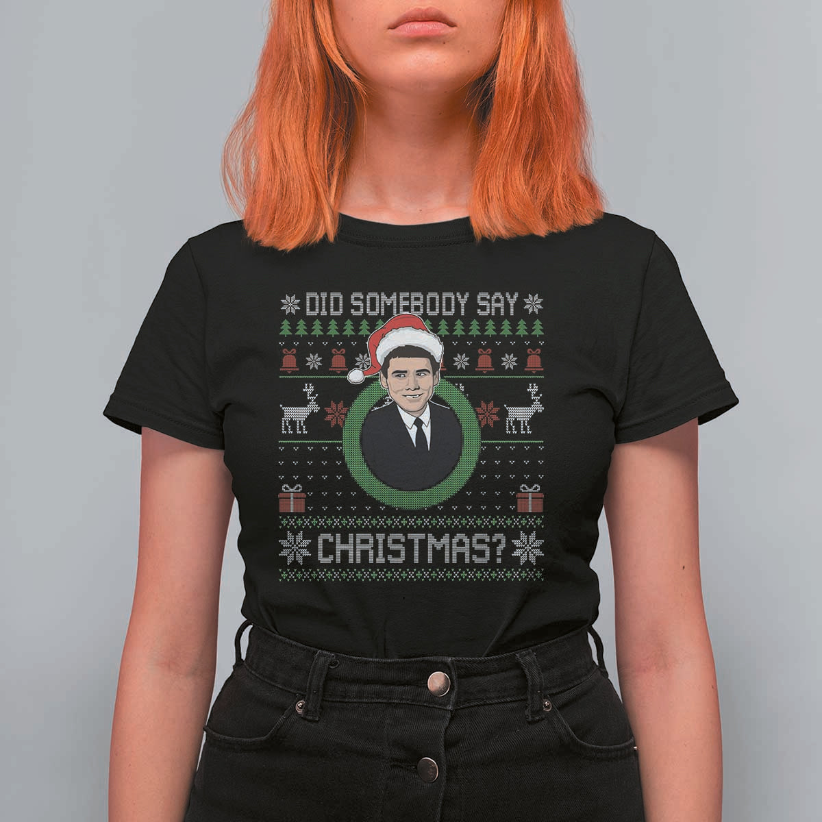 Did Somebody Say Christmas T Shirt For Women Funny 90s Movie Lloyd Xmas - Wonder Print Shop
