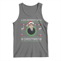 Did Somebody Say Christmas Tank Top Funny 90s Movie Lloyd Xmas - Wonder Print Shop