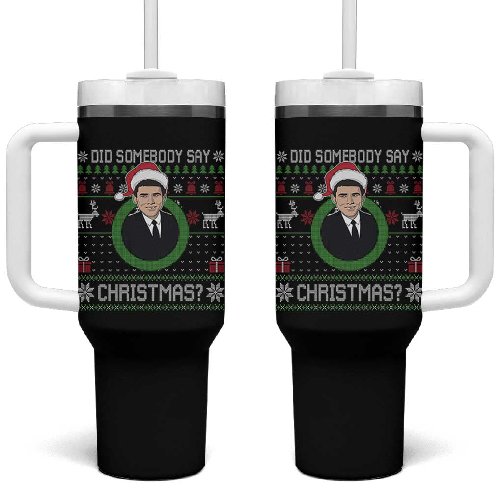 Did Somebody Say Christmas Tumbler With Handle Funny 90s Movie Lloyd Xmas - Wonder Print Shop