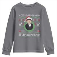 Did Somebody Say Christmas Youth Sweatshirt Funny 90s Movie Lloyd Xmas - Wonder Print Shop