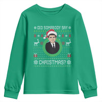 Did Somebody Say Christmas Youth Sweatshirt Funny 90s Movie Lloyd Xmas - Wonder Print Shop