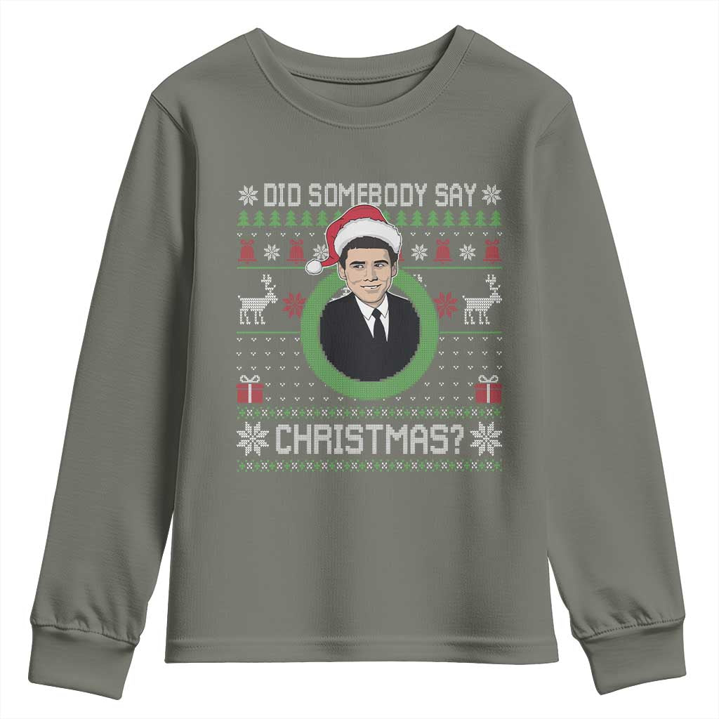 Did Somebody Say Christmas Youth Sweatshirt Funny 90s Movie Lloyd Xmas - Wonder Print Shop
